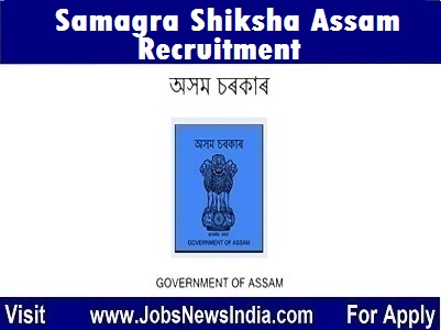 Samagra-Shiksha-Assam-Recruitment 