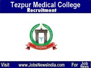 tezpur-medical-college-recruitment