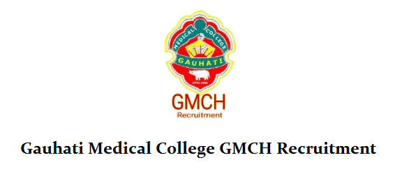Gauhati-Medical-College-guwahati-Recruitment